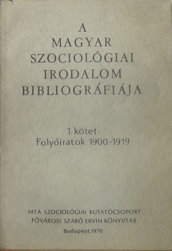 A magyar szociolgiai irodalom bibliogrfija 1.