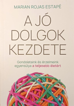 A j� dolgok kezdete