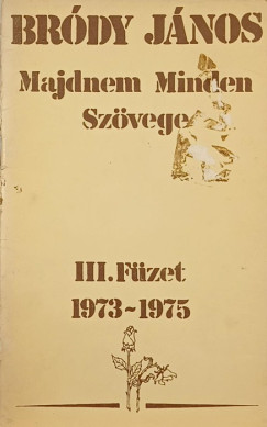 Brdy Jnos Majdnem MInden Szvege III. 1973-1975