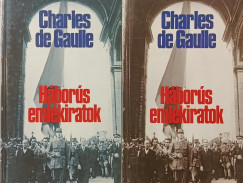 Charles De Gaulle - H�bor�s eml�kiratok I-II.