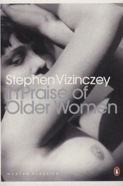 Stephen Vizinczey - In Praise of Older Women