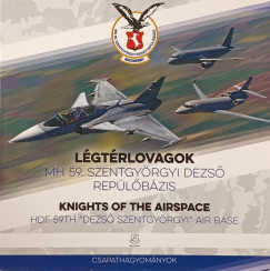 Lgtrlovagok - Knights of the Airspace