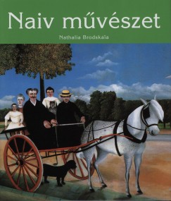 Nathalia Brodskaya - Naiv mvszet