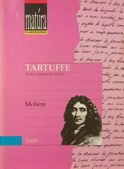 Moli�re - Tartuffe, avagy a k�pmutat�