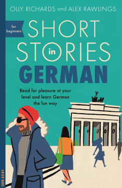 Alex Rawlings - Olly Richards - Short Stories in German for Beginners