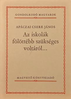Az iskolk flttbb szksges voltrl...