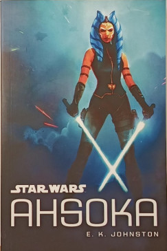 E. K. Johnston - Star wars: Ahsoka