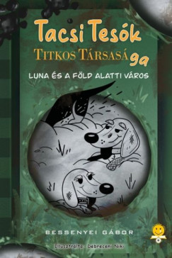 Luna �s a f�ld alatti v�ros
