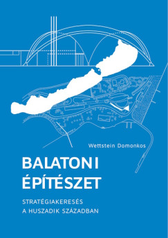 Wettstein Domonkos - Balatoni ptszet