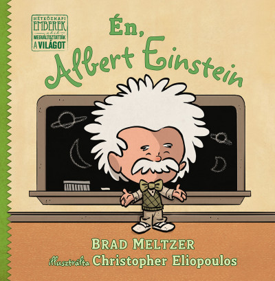 Brad Meltzer - Én, Albert Einstein