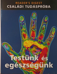 Test�nk �s eg�szs�g�nk