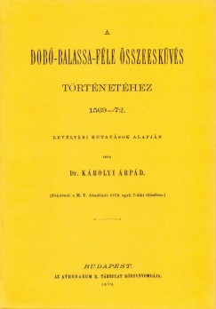 A Dob-Balassa-fle sszeeskvs trtnethez, 1569-72