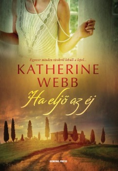 Katherine Webb - Ha elj az j