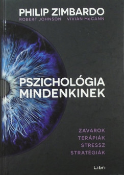 Robert Johnson - Vivian Mccann - Philip Zimbardo - Pszichológia mindenkinek 4.