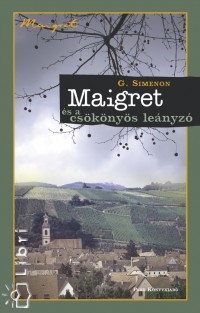 Georges Simenon - Maigret és a csökönyös leányzó