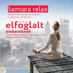 Samsara relax s meditci elfoglalt embereknek - CD