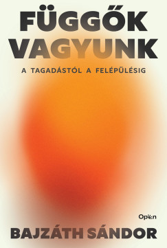 F�gg�k vagyunk