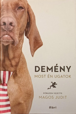 Dem�ny - Most �n ugatok