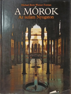 A m�rok - Az iszl�m Nyugaton