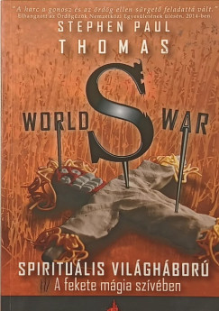 Paul Thomas Stephen - A fekete m�gia sz�v�ben
