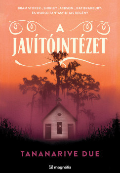 Tananarive Due - A javtintzet