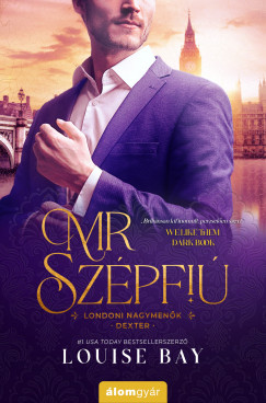 Mr. Szépfiú - Londoni nagymenõk-sorozat (2.)