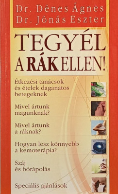 Tegyl a rk ellen!