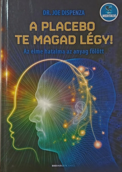 A placebo te magad lgy!