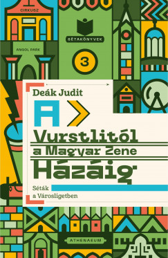Dek Judit - A Vurstlitl a Magyar Zene Hzig - Stk a Vrosligetben