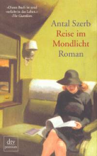 Szerb Antal - Reise im Mondlicht