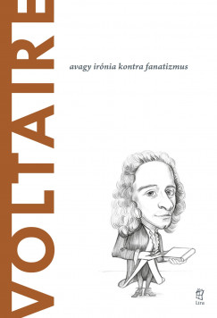 Voltaire - avagy irnia kontra fanatizmus