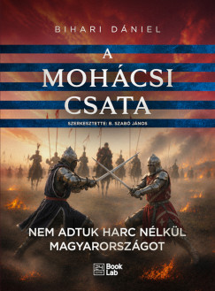 Bihari D�niel - A moh�csi csata