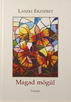 Magad m�g�l (dedik�lt)