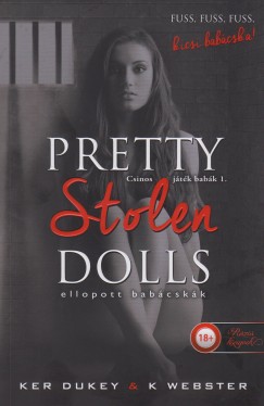 Pretty Stolen Dolls - Ellopott babcskk