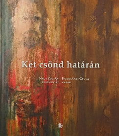 K�t cs�nd hat�r�n