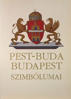 Pest-Buda Budapest szimb�lumai