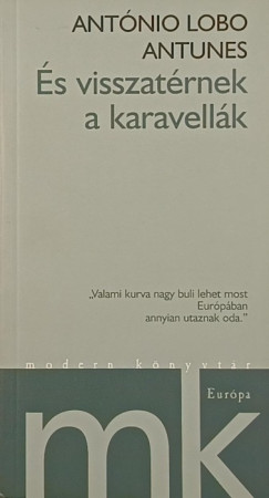 �s visszat�rnek a karavell�k