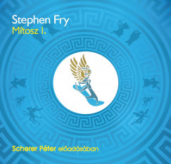 Stephen Fry - Scherer Pter - Mtosz I. - Hangosknyv