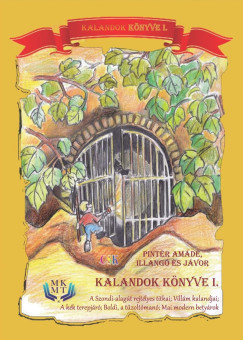 Kalandok knyve I.
