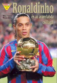 Ronaldinho s az aranylabda csillagai