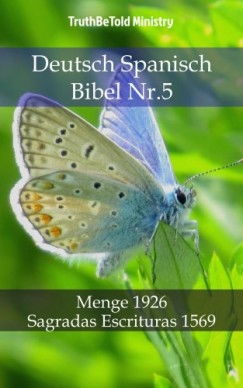 Hermann Truthbetold Ministry Joern Andre Halseth - Deutsch Spanisch Bibel Nr.5