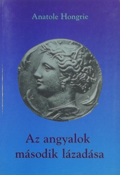 Anatole Hongrie - Az angyalok msodik lzadsa