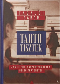 Tabajdi G�bor - Tart�tisztek