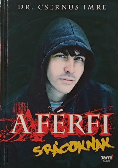 A frfi - Srcoknak