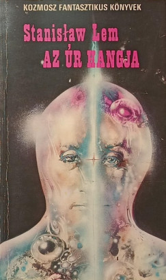 Stanislaw Lem - Az �r hangja