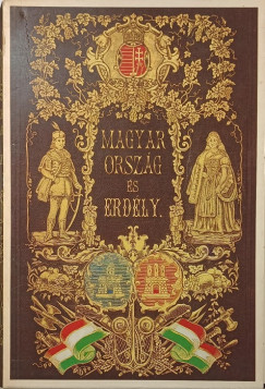 Magyarorsz�g �s Erd�ly I-III. (facsimile)