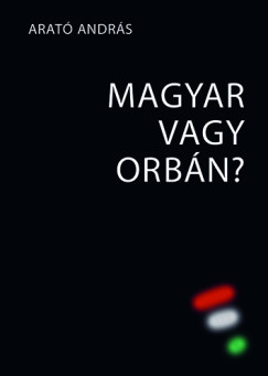 Magyar vagy Orb�n?