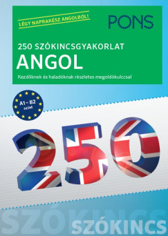 Birgit Piefke-Wagner - PONS 250 Szkincsgyakorlat Angol