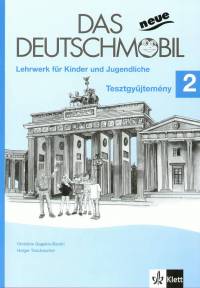 Christine Gagakis-Bantin - Holger Tzschaschel - Das Neue Deutschmobil - Tesztgyjtemny 2.