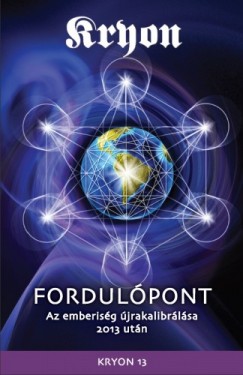 Fordulpont - Kryon 13